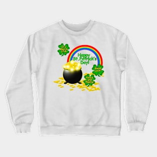 St. Patrick's Day Pot of Gold and Lucky Shamrocks Crewneck Sweatshirt